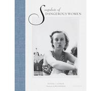Snapshots of Dangerous Women