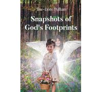 Snapshots of God’s Footprints