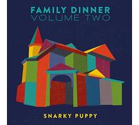 SNARKY PUPPY - Family Dinner Part 2