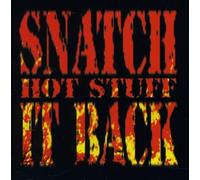 Snatch It Back - Hot Stuff