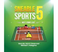 Sneable Sports 5: Meet Jenny Love, Co-Founder: 2
