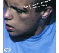 Sneaker Pimps - Bloodsport