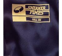 Sneaker Pimps - Roll on