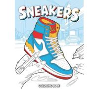 Sneakers Coloring Book: Many One Sided Drawing JUMBO Pages Of Cute Characters for Kids