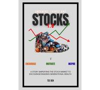 Sneakers, Sports, and Stocks 1.0: A Personal Story Simplifying The Stock Market Through Sneakers and Sports [A Complete Beginners Guide To Show You ... Mistakes To Gain Investing Confidence]