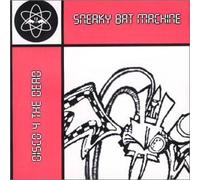 Sneaky Bat Machine - Disco 4 the Dead
