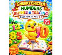 Sneaky Chicken Numbers Rhymes & Tracing Book for Kids Ages 3-6 Learn to Count, Trace Numbers & Build Early Math Skills with Fun Farm Animals: Counting ... (Sneaky Chick Early Learning Series)