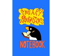 SNEAKY PENGUINS: NOTEBOOK
