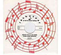 SNEAKY PETE - SNEAKY PETE & His Home Trank Home Brewers 45rpm