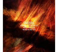 Sneers - Heaven Will Rescue Us, Were the Scum, Were in the Sun [VINYL] [Vinilo]