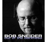 Sneider, Bob - Out of the Darkness