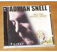 Snell. Adrian - Feed the Hungry Heart / Father - 2CD Set - 27 Tracks - SMCD21a SMCD21b