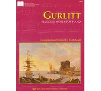 Snell Keith - Gurlitt Selected Works Piano (Pianoforte)