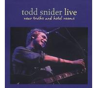 Snider, Todd - Near Truths and Hotel Rooms Live