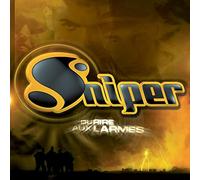 Sniper - Du Rire Aux Larmes