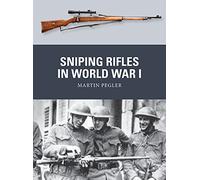 Sniping Rifles in World War I: 83 (Weapon)