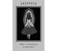 Snippets: A Collection of Poems