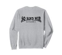 #snirt Así que somos camiseta Categoría C, Categoría C Fútbol Sudadera