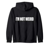 #snirt i´m not weird tshirt print, ich bin nicht verrückt ich bin Sudadera con Capucha