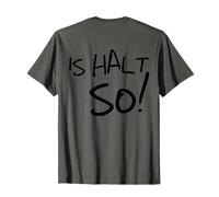 #snirt is Halt so lustige t-Shirt, ist so witziger Spruch Camiseta