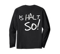 #snirt ist Halt so lustige t-Shirt, Is so witziger Spruch Manga Larga