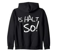 #snirt ist Halt so lustige t-Shirt, Is so witziger Spruch Sudadera con Capucha