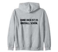 #snirt ohne dich ist es überall schön, lustige t-shirt Witz Sudadera con Capucha