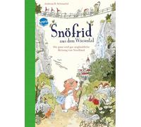 Snöfrid aus dem Wiesental 01. Die ganz und gar unglaubliche Rettung von Nordland