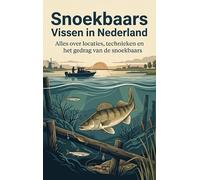 Snoekbaars Vissen in Nederland: Alles over locaties, technieken en het gedrag van de snoekbaars