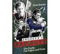 Snooker's Bad Boys: The Feuds, Fist Fights and Fixes