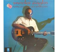 Snooks Eaglin - Baby, You Can Get Your Gun!