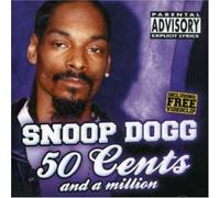 Snoop Dogg - 50 Cents & a Million [+Video]