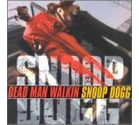 Snoop Dogg - Dead Man Walkin