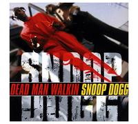 Snoop Dogg - Dead Man Walkin [UK-Import]