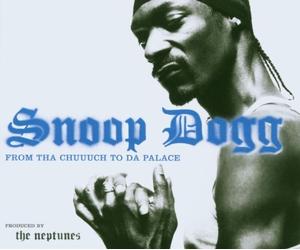Snoop Dogg - From Tha Chuuch to Da Palace