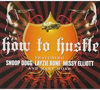 Snoop Dogg, Missy Elliott,Miss - How to Hustle