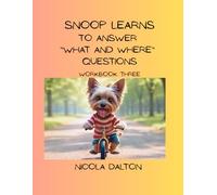 Snoop Learns to Answer "What and Where Questions" ("Speak and Learn with Snoop the Puppy")
