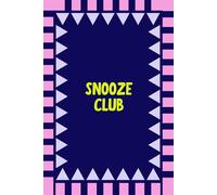 Snooze Club - Aesthetic Geometric Notebook for Rest, Relaxation & Productivity | 150 Lined Pages | Fun & Quirky Journal for Dreamers, Writers & Planners | Glossy Cover
