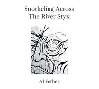Snorkeling Across The River Styx