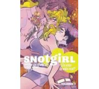 SNOTGIRL 3. ¿ES ESTO LA VIDA REAL?