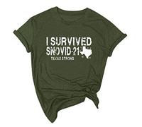 Snovid Strong Apocalypse Snow 2021 Camiseta para hombre Texas I Camiseta Mujer Survived Blusa Mujer Camiseta funcional Manga Corta, Verde militar., S