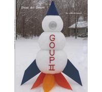 Snow Art Smart: Kids Learn To: imagine, plan, design, and build by making "Snowmen" (Children Learn at play)