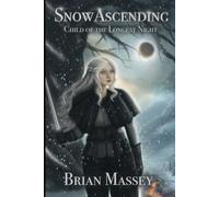 Snow Ascending: Child of the Longest Night (Aelderen Solstice)