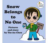 Snow Belongs to No One: A Silly Winter Story Celebrating Friendship and Belonging (The Brightside Buddies)