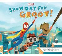Snow Day for Groot! (The Adventures of Rocket and Groot)