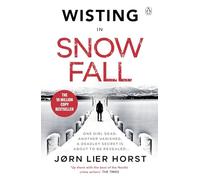 Snow Fall: The gripping new Detective Wisting thriller