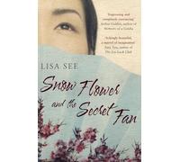 Snow Flower and the Secret Fan