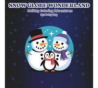 Snow Globe Wonderland: Holiday Coloring Adventures