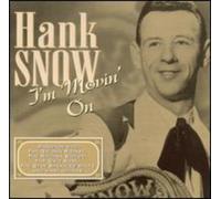 Snow, Hank - I'm Movin on