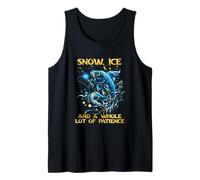 Snow, Ice, and a Whole Lot of Patience Camiseta sin Mangas